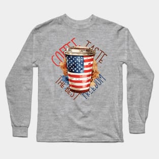 Coffee Freedom 4th of July design Long Sleeve T-Shirt